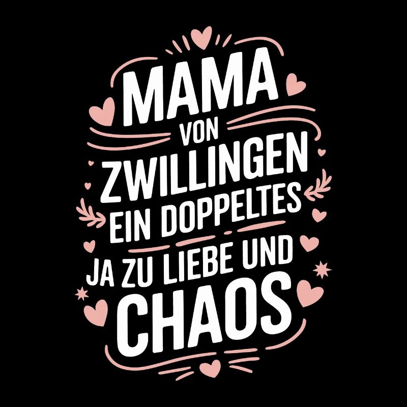 Mama von Zwillingen Zwillingsmama Zwillings Mutter