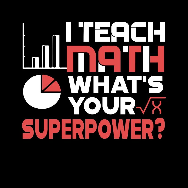 Math Teacher I Teach Math