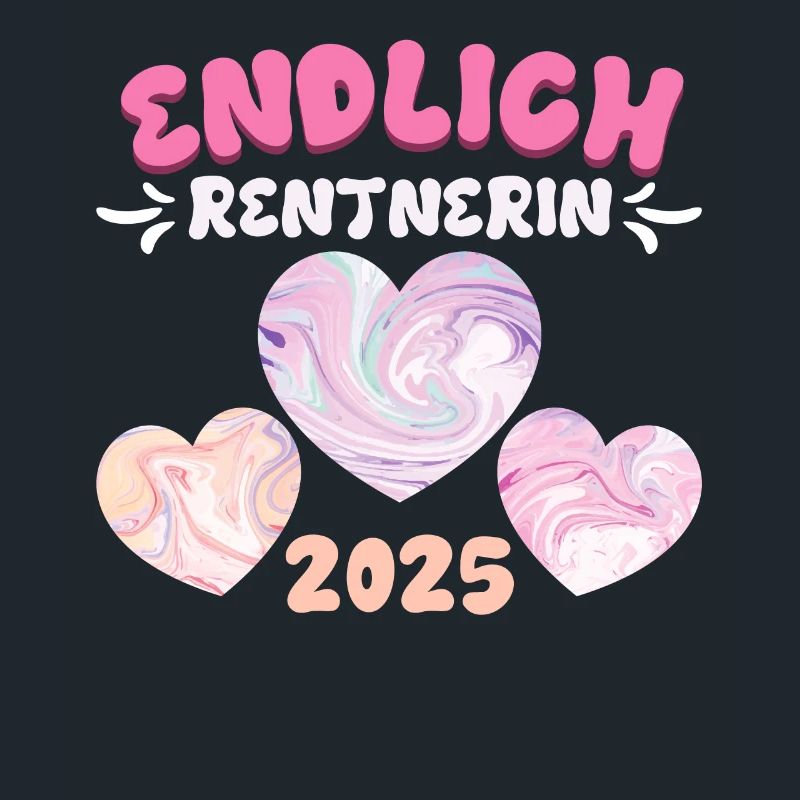 Rente ENDLICH RENTNERIN 2025 Großmutter Omi