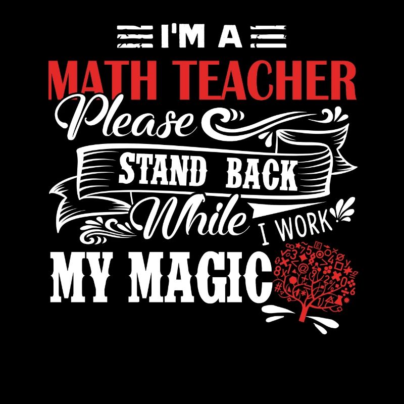 Math Teacher I am A Math Teacher