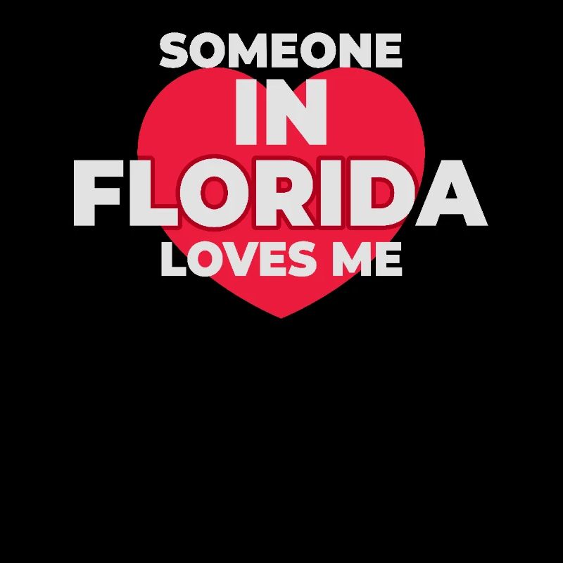Someone In Florida Loves Me