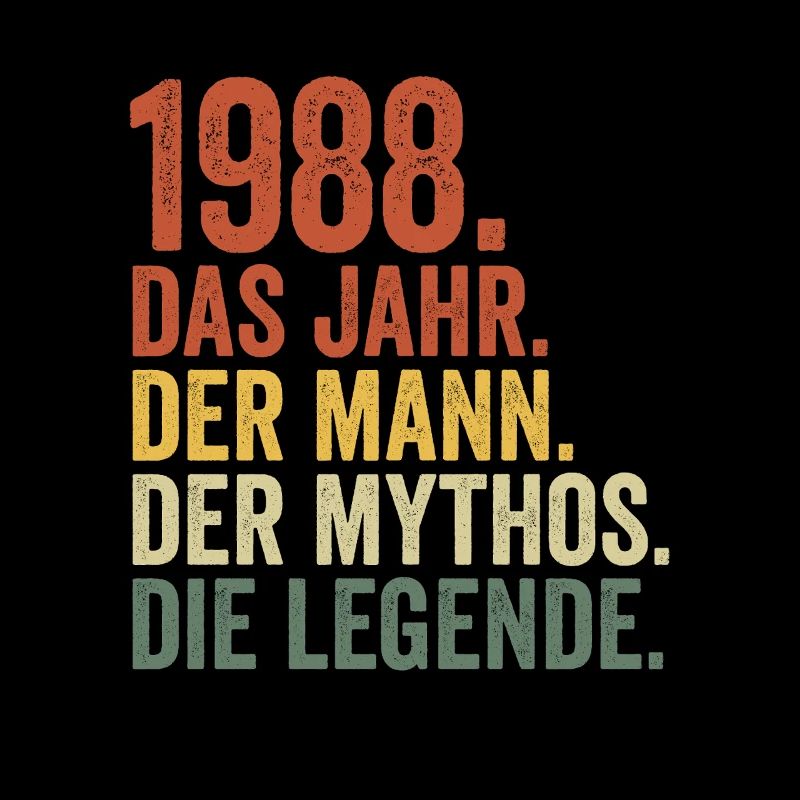 1988 Jahr Mann Mythos Legende Geburtstag