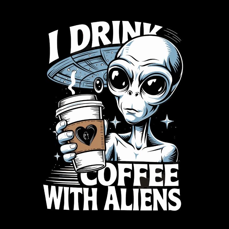 Witziges Ich trinke Kaffee mit Aliens