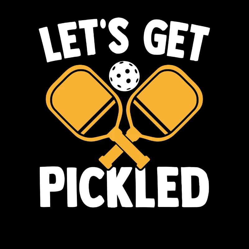 Let's Get Pickled Pickleball & Paddleball Player