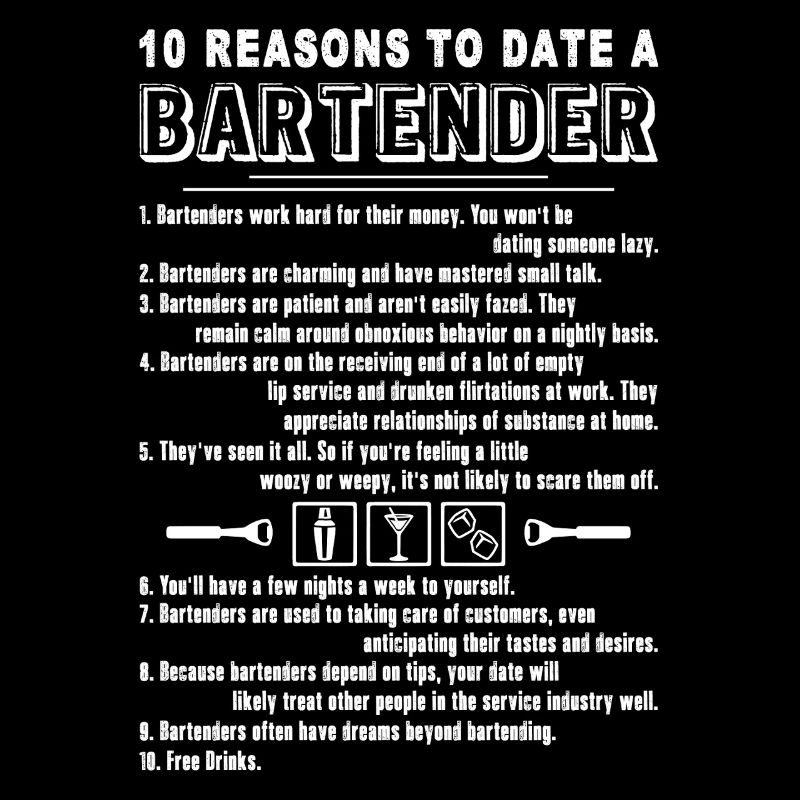 Bartender 10 Reasons To Date A Bartender