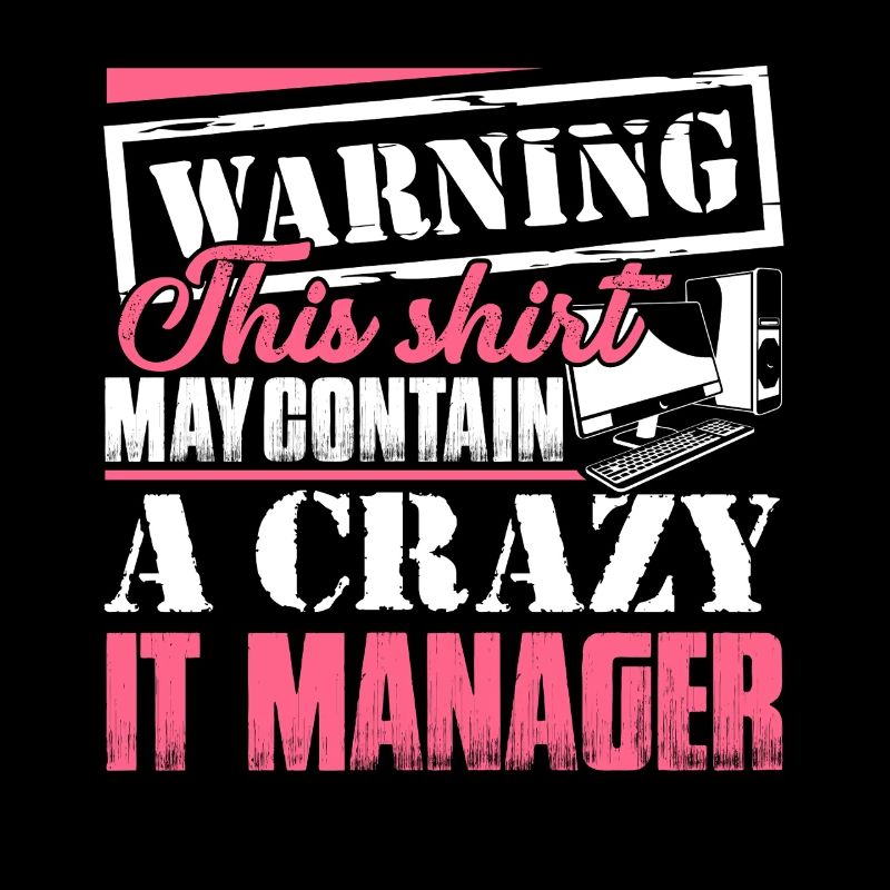 IT Manager IT Manager Warning