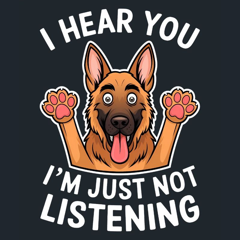 German Shepherd Saying German Shepherd Gift