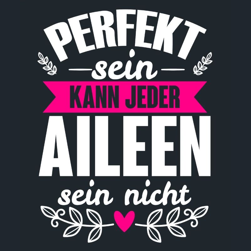 Aileen - Perfekt Sein Kann Jeder Aileen Sein Nicht