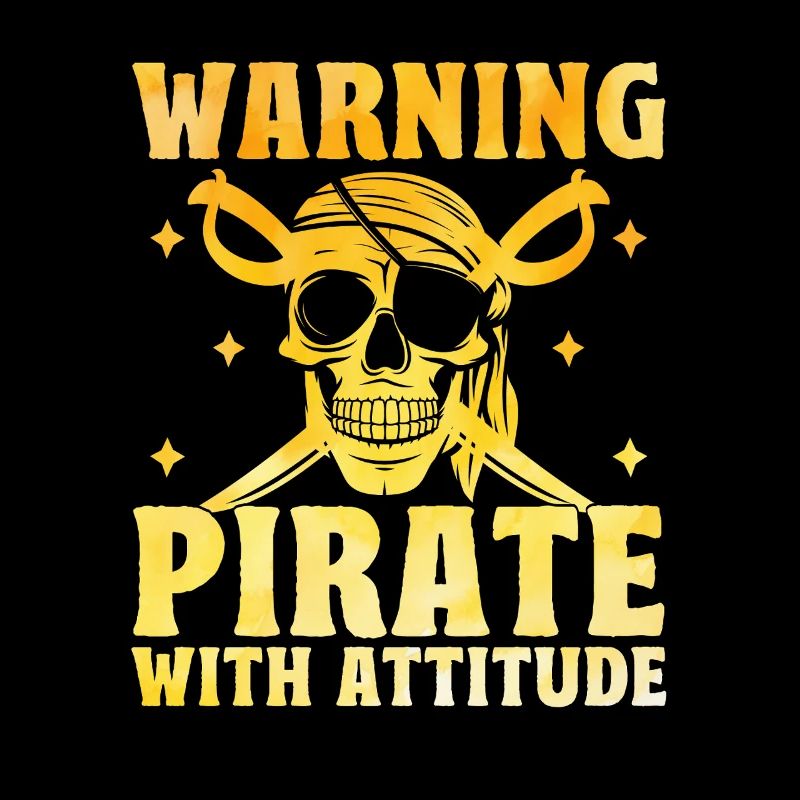 Warning Pirate With Attitude Pirate Youth Design