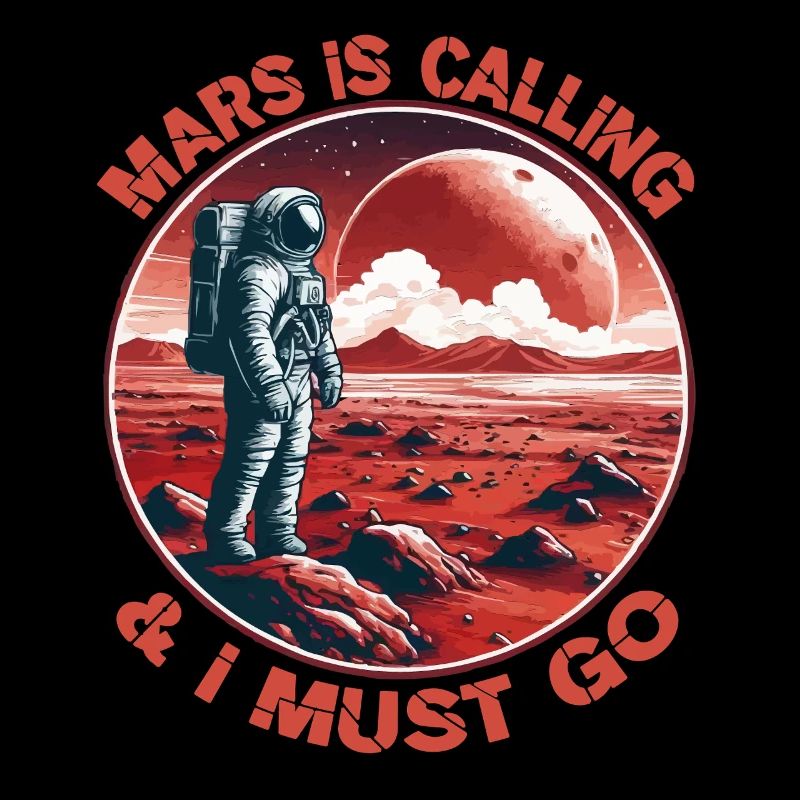 Mars Is Calling And I Must Go astronomie Mars