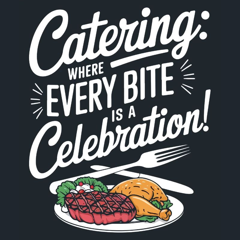 Catering: Where every bite is a celebration!