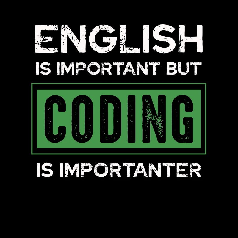 Englisch Ist Wichtig Aber Programmieren Ist