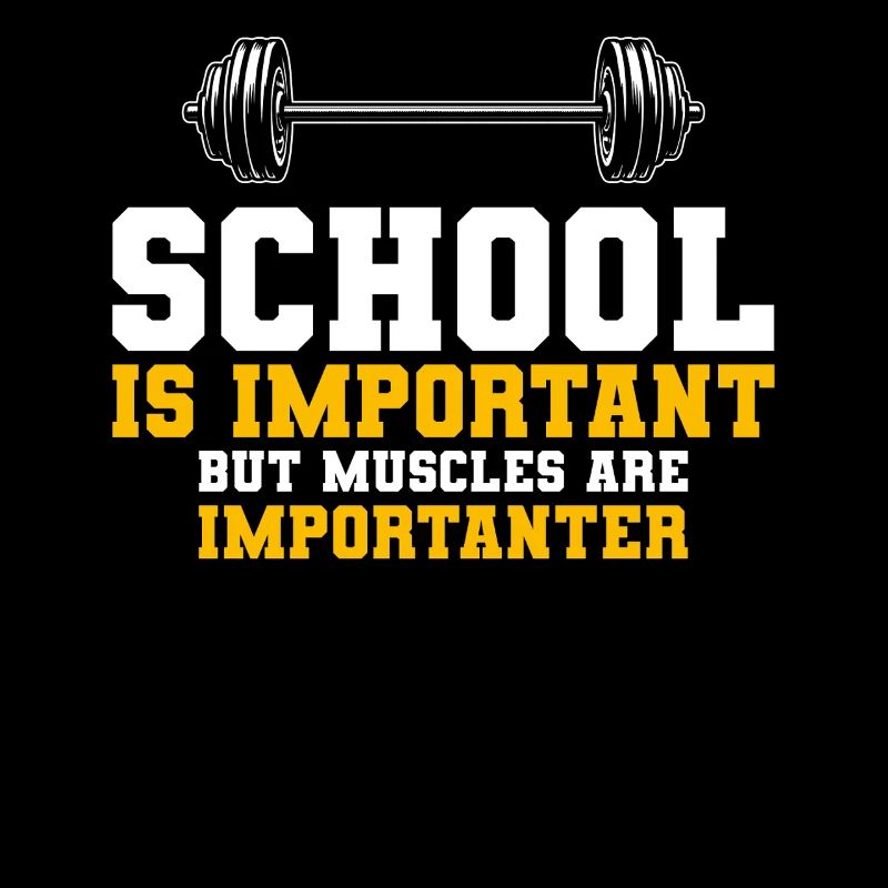School is important Bodybuilding Bodybuilder Gym