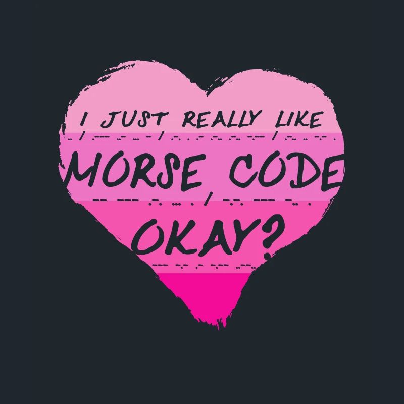 Morsecode J’aime vraiment le code Morse, d’accord ?