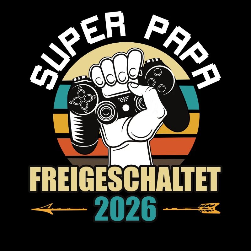 Werdender Vater SUPER PAPA FREIGESCHALTET 2026