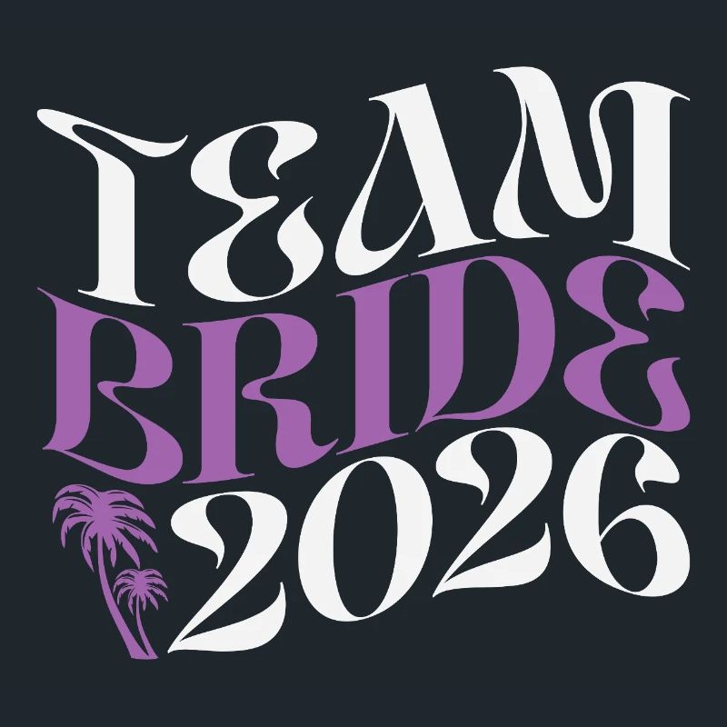 Team Bride Junggesellinnenabschied 2026