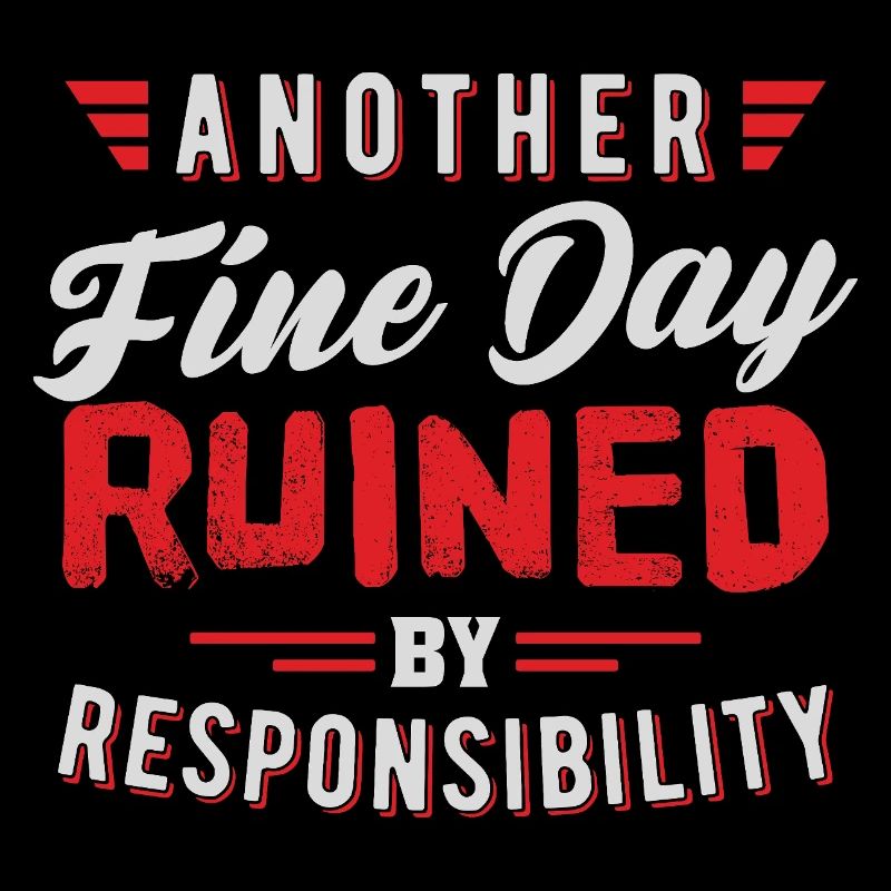 Another Fine Day Ruined Responsibility Design