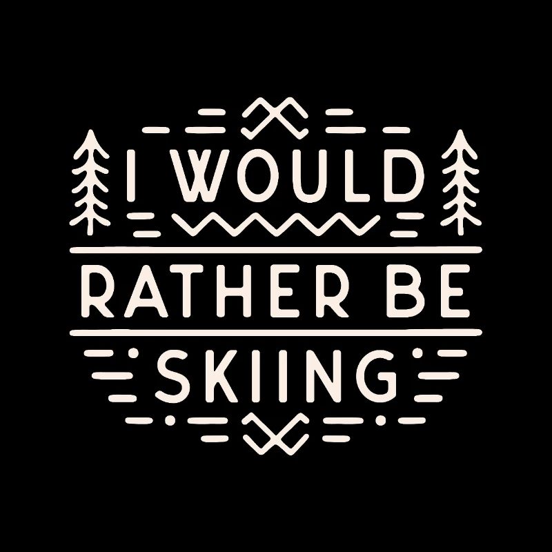 Skiing ski funny quotes sarcastic introvert skier