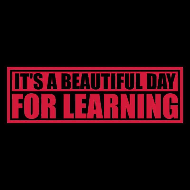 beautiful day for learning