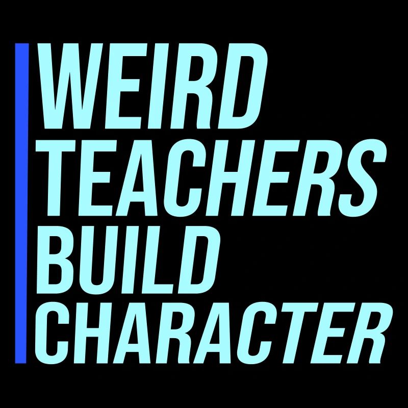 Weird Teachers Build Character Lustiger Lehrer