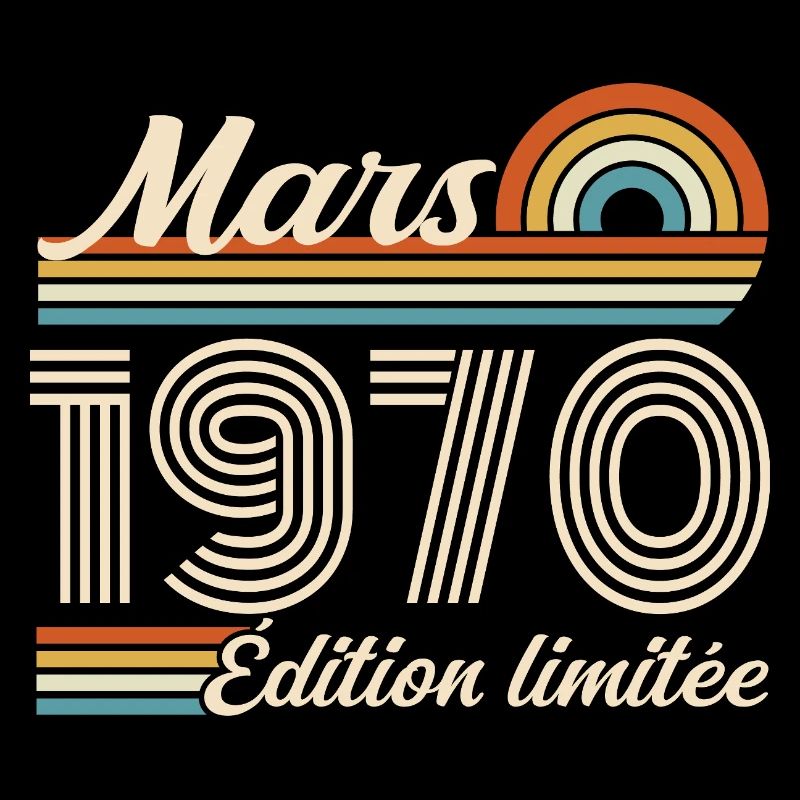 56e Cadeau d’anniversaire - Né en mars 1970