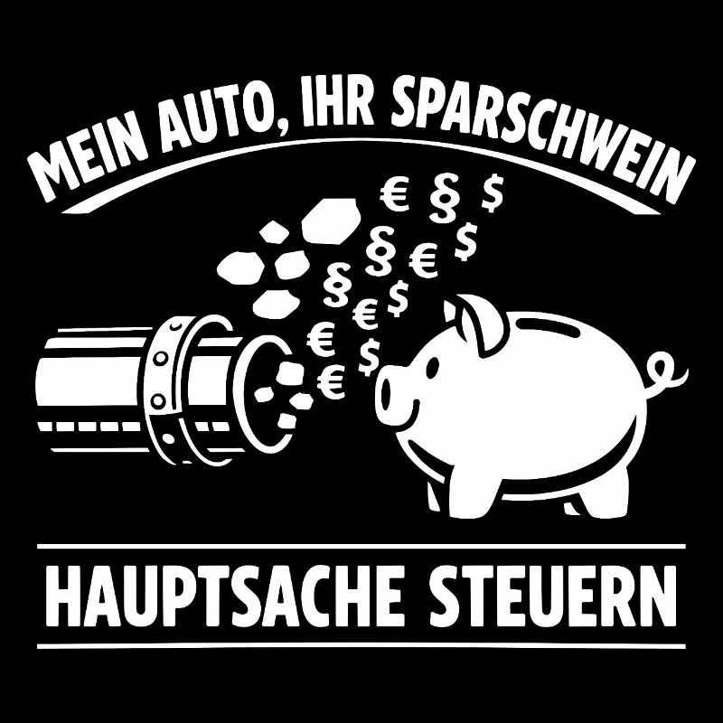Mein Auto Ihr Sparschwein, Hauptsache Steuern