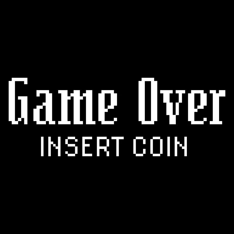 Game Over Insert Coin