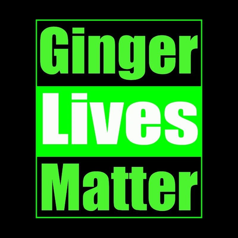St. Patrick's Day Ginger Lives Matter