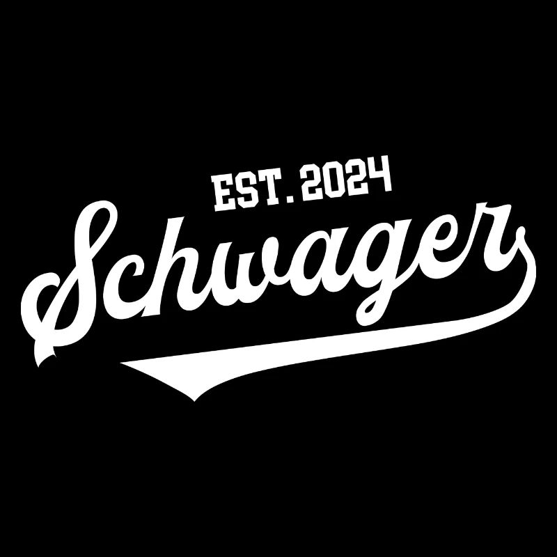 Schwager 2024 Heirat Hochzeit Schwäger Bruder