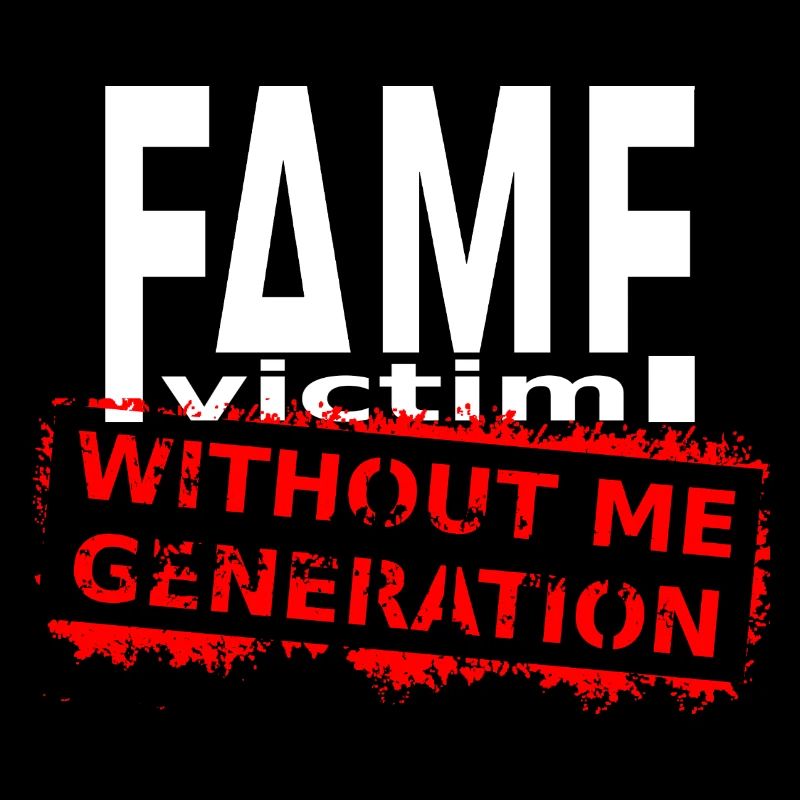 Fame Victim Shirt – Without Me Generation