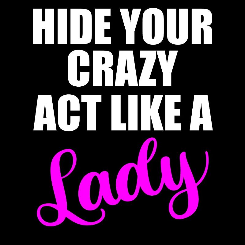 Cachez votre citation de dame folle