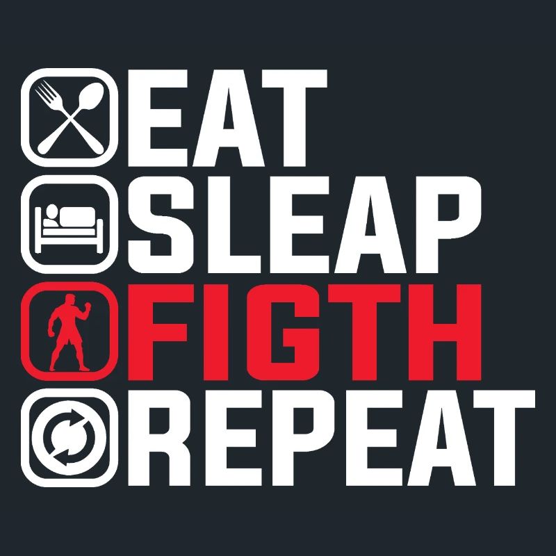 Manger Dormir Combattre Répéter - Conception de combattant MMA