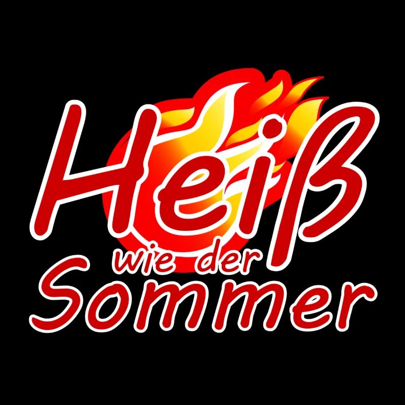 Sommer heiß HItze Spruch