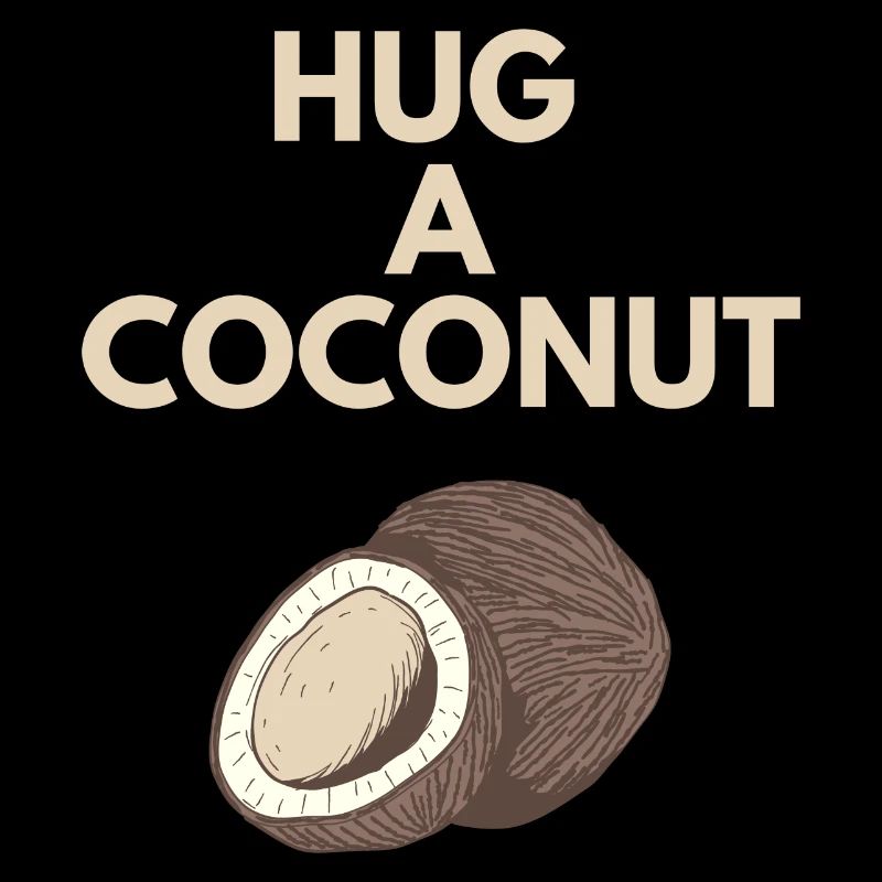 HUG A COCONUT