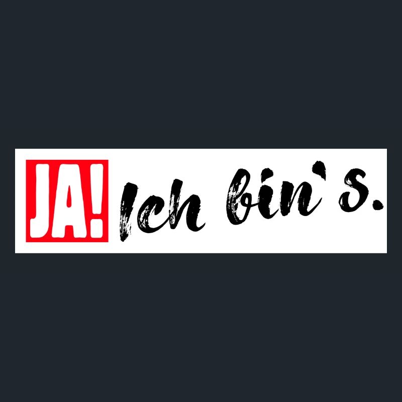 Ja Ich bin es