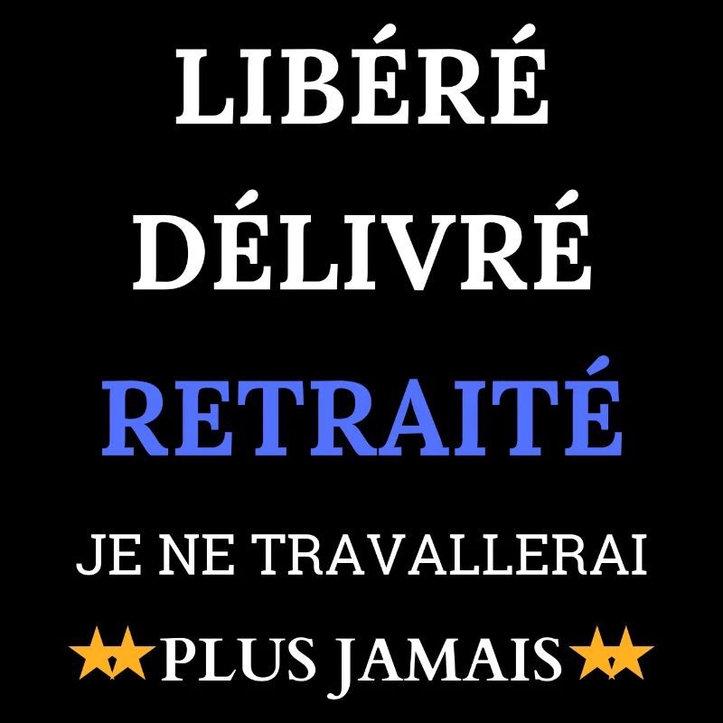 Libéré, Délivré, Retraité