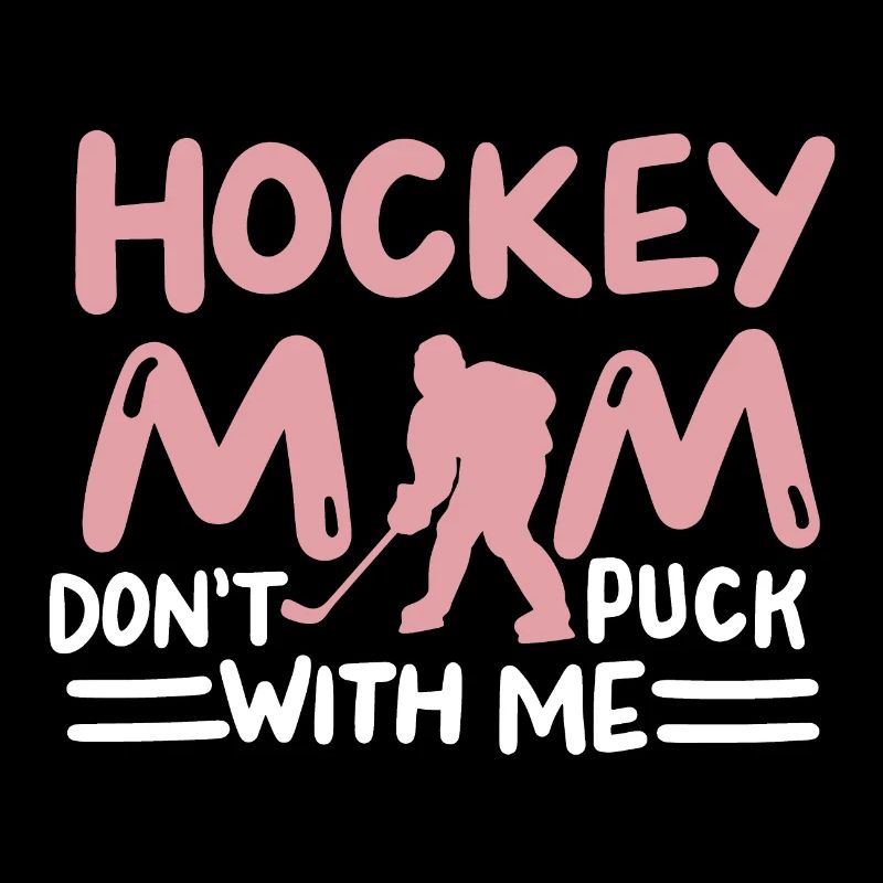 Hockey Mama Eishockeyspielerin