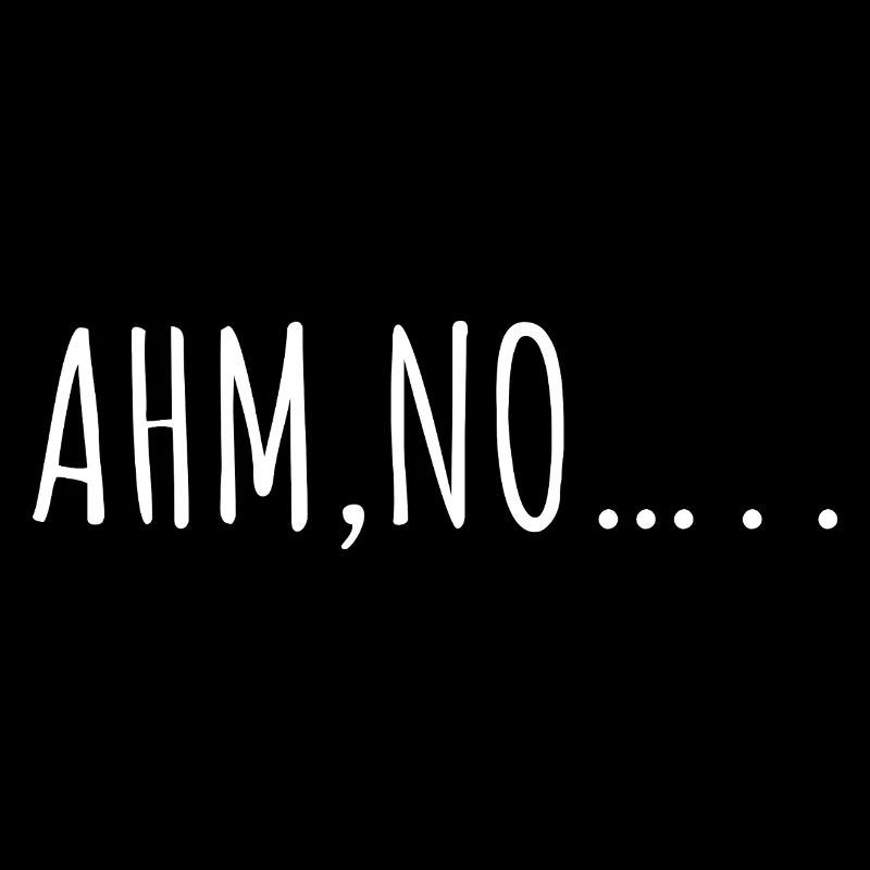 Ahm no humour