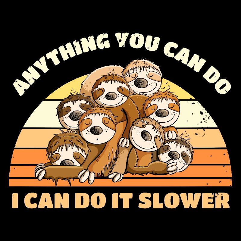 Sloth Bunch With Saying Vintage Retro Cartoon