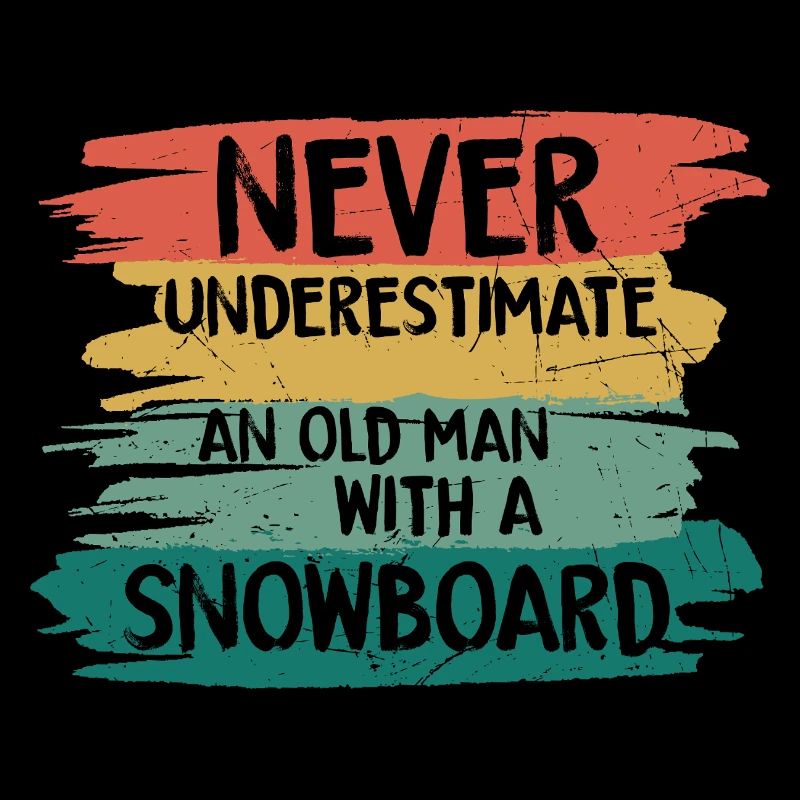 Never underestimate old snowboarder