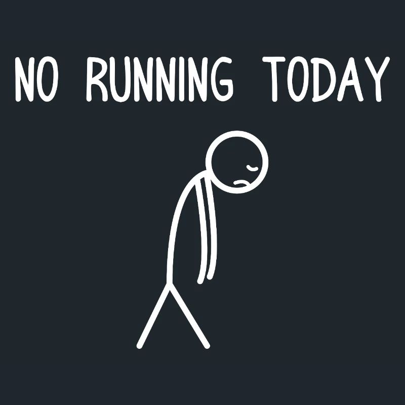 No running today funny running jogging runner