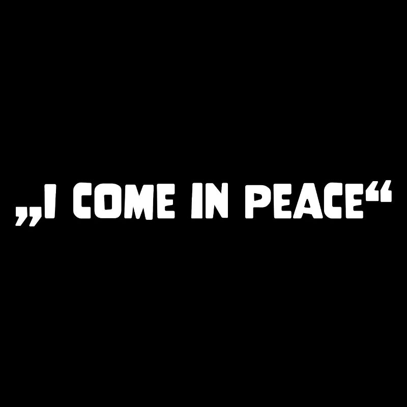 Galaxy Science Space Lover I Come In Peace