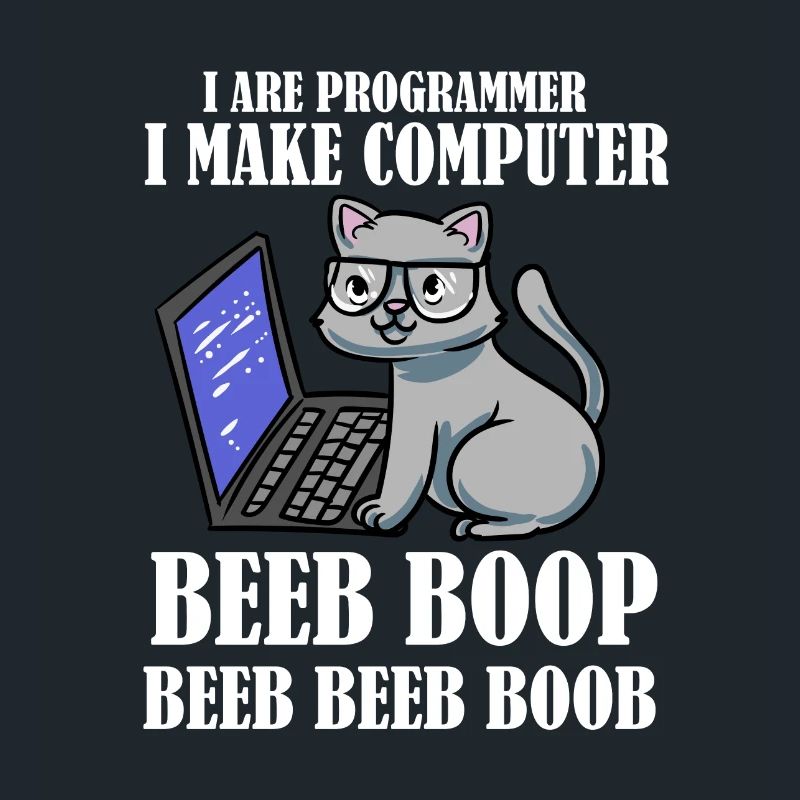 I Are Programmer Beep Boop Informatiker Katze