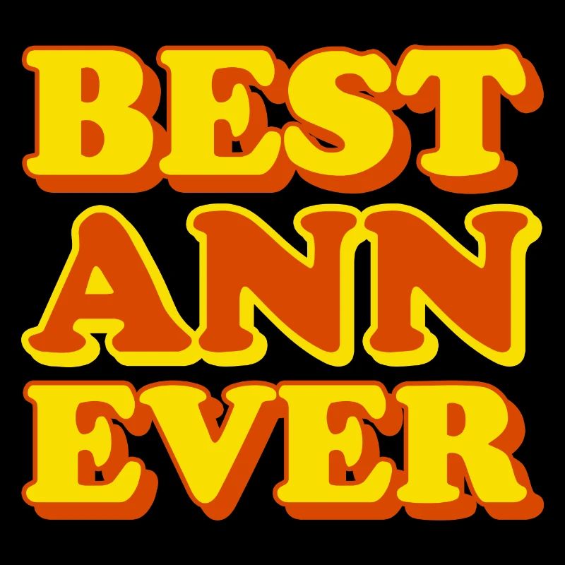 Ann First Name Funny Gift