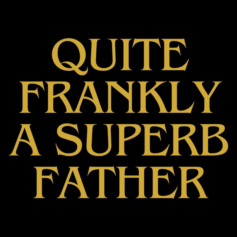 Quite frankly a superb Father