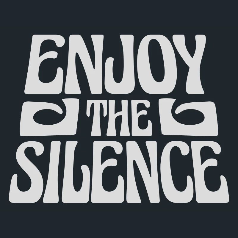 Enjoy The Silence Spruch Ruhe Stille Introvertiert