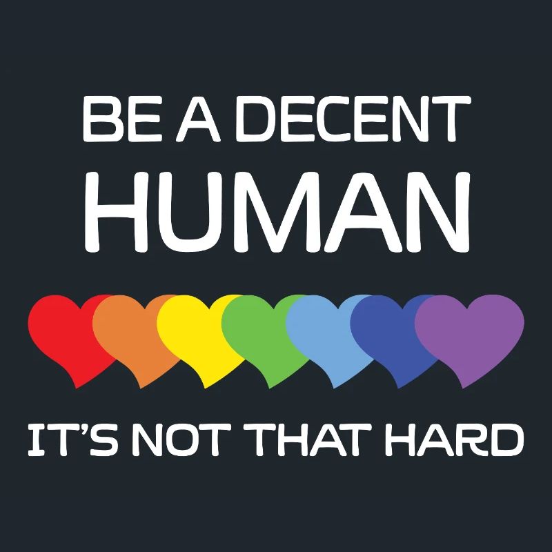 LGBT-Pride-Monat – Sei ein anständiger Mensch.