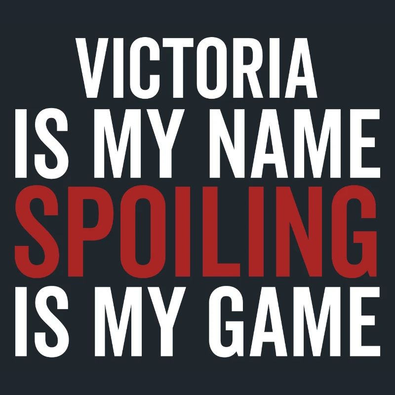 Victoria est mon nom Spoiling est mon jeu
