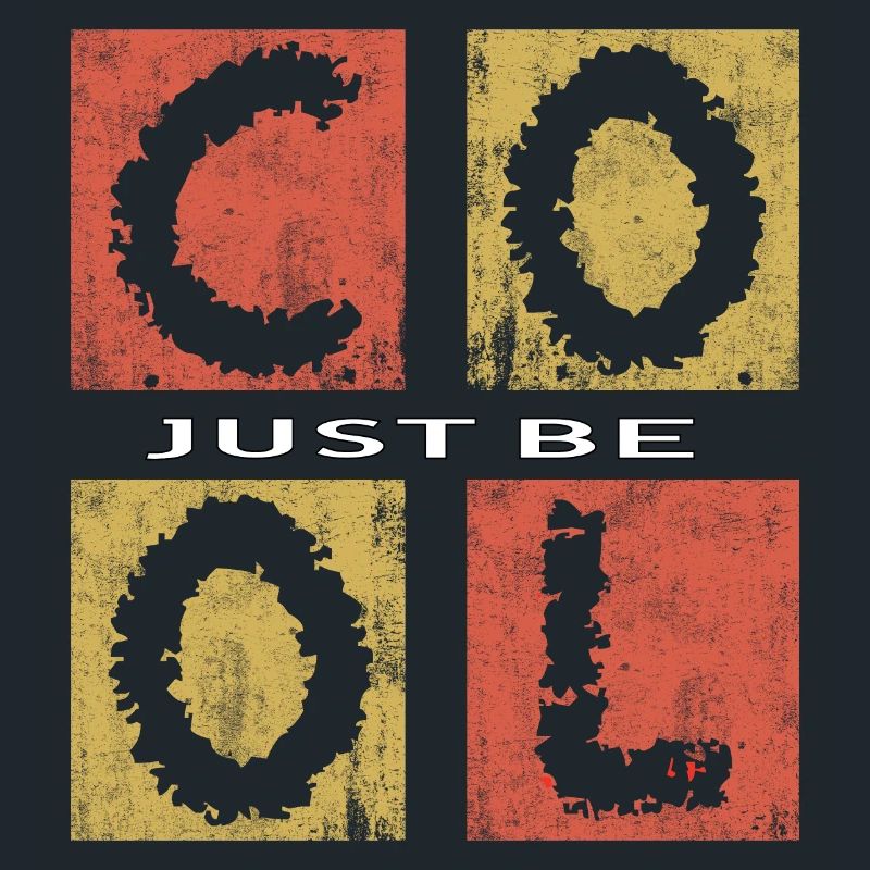 Sei einfach cool, sei cool