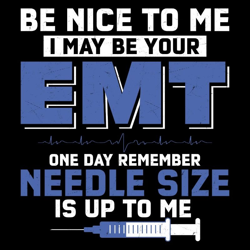 I May Be Your EMT One Day Paramedic First Aid